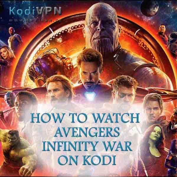 How to Watch Avengers Infinity War on Free Stream